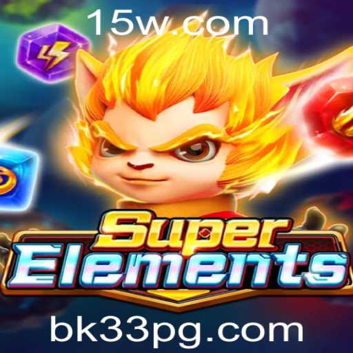 Explore o Mundo Fascinante de SuperElements com a Palavra-Chave BK33